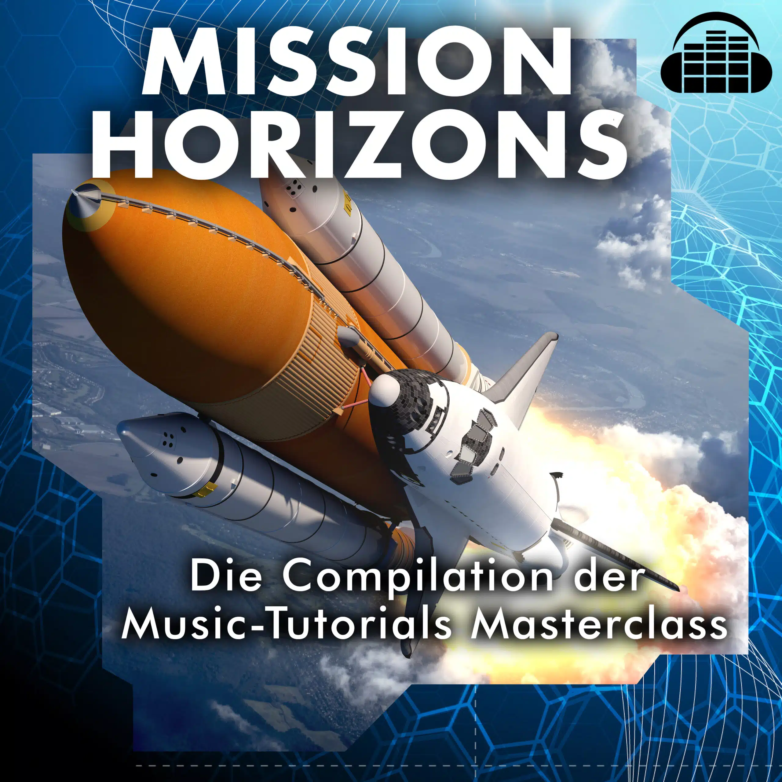 Compilation der Masterclass von Music Tutorials - Mission Horizons